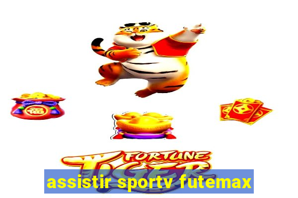 assistir sportv futemax